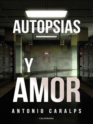 cover image of Autopsias y amor
